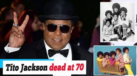 Breaking News: Tito Jackson dead at 70: Jackson 5 member and brother of Michael Jackson passes...