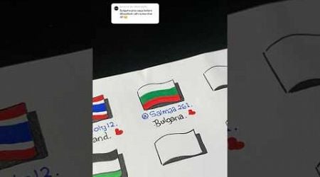 Thank you for comment, Who the next ?? #art #flag #drawing #viralvideo #bulgaria