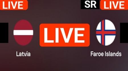 Latvia vs Faroe Islands live match today score updates | UEFA Nations League 2024 live score