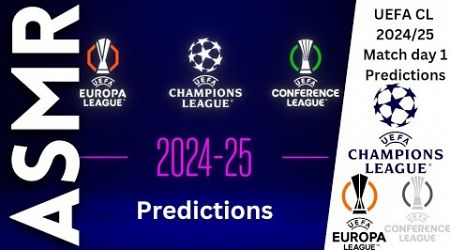 UEFA Champions League Match day 1 Prediction (Europa &amp; Conference too) [ASMR Football]