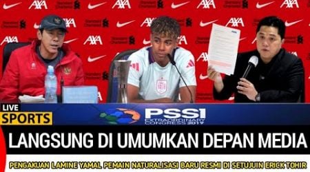 LANGSUNG GERAK CEPAT LAMINE YAMAL PEMAIN NATURALISASI PILIHAN SHIN TAE YONG RESMI DI SETUJUIN ERICK