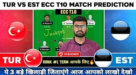 TUR vs EST Dream11, TUR vs EST Dream11 Team, TUR vs EST Dream11 Prediction, ECC T10 Match