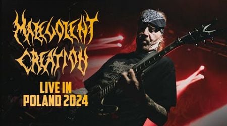 MALEVOLENT CREATION - Live in Poland 2024