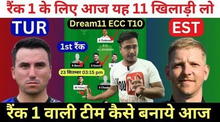 TUR vs EST Dream11 Prediction, TUR vs EST Dream11 Team, TUR vs EST, TUR vs EST Dream11 Ecc T10