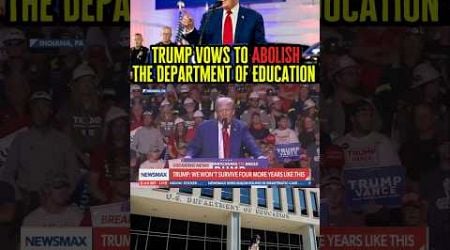 Trump Vows To ABOLISH The Department Of Education