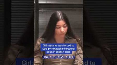 Girl says she was forced to read &#39;pornographic incestual&#39; book in English class