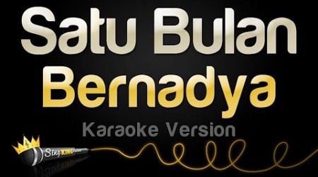 Bernadya - Satu Bulan (Karaoke Version)