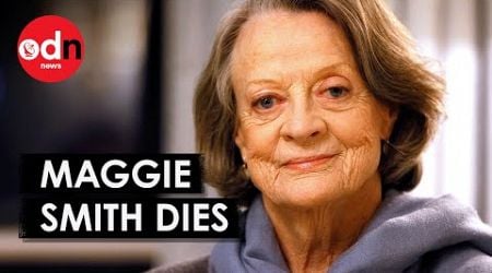 Harry Potter Actress Dame Maggie Smith Dies at 89