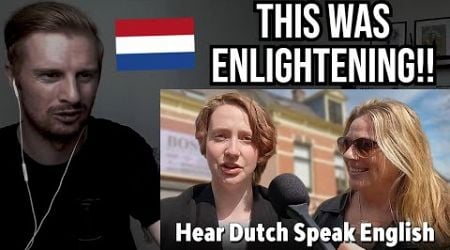 Reaction To Why Are The Dutch The Best Non-Native English Speakers in the World?