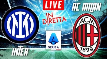 INTER MILAN VS AC MILAN LIVE | ITALIAN SERIE A FOOTBALL MATCH IN DIRETTA | TELECRONACA