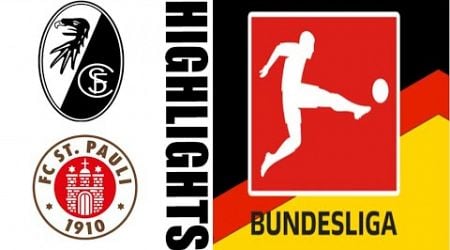 SC Freiburg vs St. Pauli 0-3 Highlights und Tore | Bundesliga 2024-2025