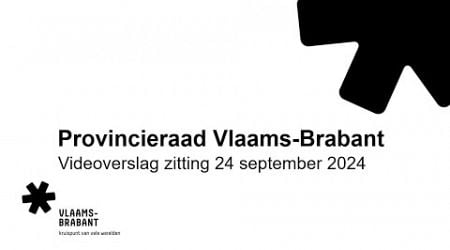 Provincieraad Vlaams-Brabant - zitting 24 september 2024