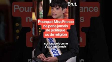 Pourquoi Miss France ne parle jamais de politique ou de religion