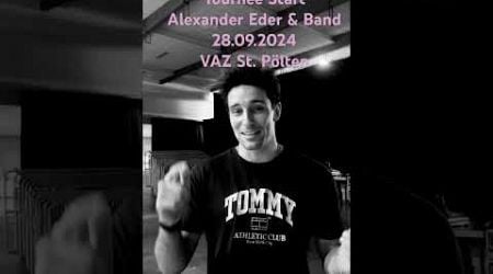 Alexander Eder &amp; Band Tour-Start 2024 #konzert #musik #party