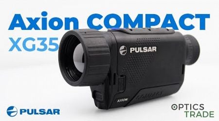 Pulsar Axion XG35 Compact Review | Optics Trade Reviews