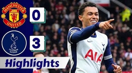 Manchester United vs Tottenham 0-3 Highlights &amp; All Goals 2024 HD