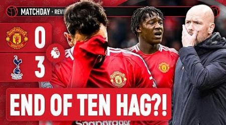 Ten Hag In Deep Trouble. | Manchester United 0-3 Tottenham | Premier League | Match Review