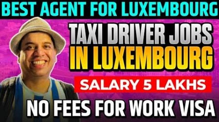 Luxembourg work visa | How to get Luxembourg work visa | Luxembourg work visa