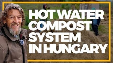 Hot Water Compost System in Hungary