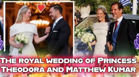 Here&#39;s how the royal wedding of Princess Theodora of Greece and Matthew Kumar unfolded in Athens