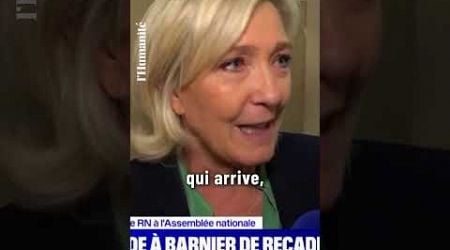 Marine Le Pen menace et rappelle qui commande au gouvernement