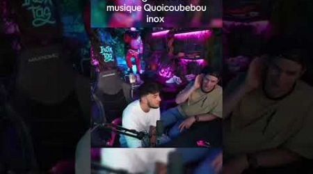 POV :Inoxtag met la musique quoicoubibou dans son live