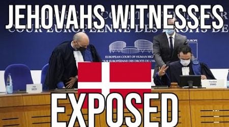 Denmark Just EXPOSED Jehovah&#39;s Witnesses