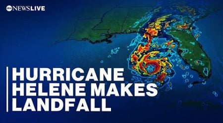 LIVE: Hurricane Helene makes landfall as category 4 storm