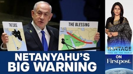 &quot;No Place in Iran that Israel Can&#39;t Reach&quot;: Netanyahu Warns Iran | Vantage with Palki Sharma