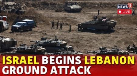 LIVE: Israel Prepares For Full Blown War With Iran | Israel Vs Hezbollah | Israeli Tanks | N18G