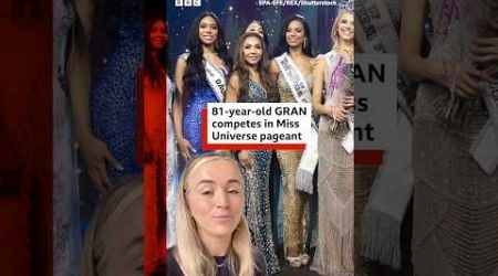 Grandmother, 81, competes in Miss Universe pageant. #MissUniverse #BBCNews