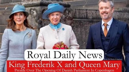 A Royal Opening: King Frederik X and Queen Mary of Denmark Visit Parliament &amp; More #RoyalNews