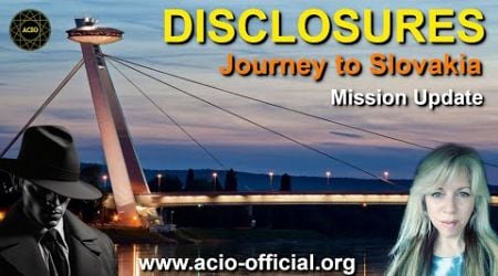 DISCLOSURES - Mission to Slovakia - Update from Peter the Insider - Cyberpunk Reality