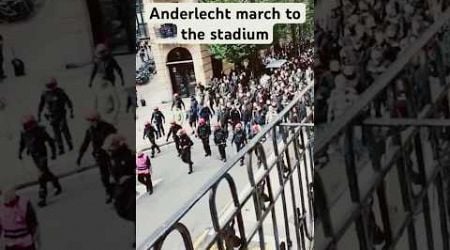 Anderlecht march to stadium: Real Sociedad vs. RSC Anderlecht #police #acab #ultras #hooligans