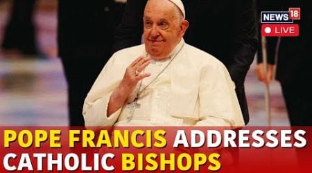 Pope Francis Latest News | Pope Francis In Belgium LIVE | Pope Addresses Catholic Bishops | N18G