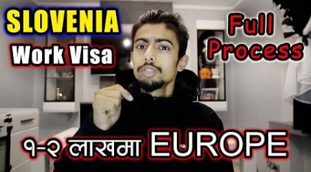 How to Apply for a Work Visa to Slovenia from Nepal: Step-by-Step Guide (Visa-Free Process)