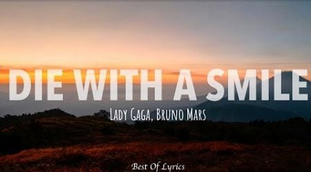 Lady Gaga, Bruno Mars - Die With A Smile (Lyrics)