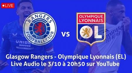 Glasgow Rangers - Olympique Lyonnais (Live Audio)