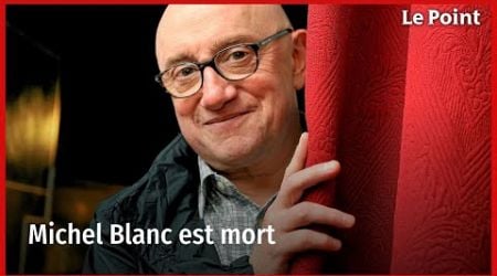 Michel Blanc est mort