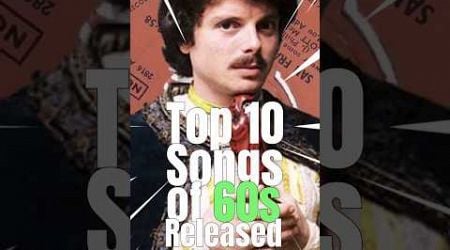 Top 10 Songs of 60s Released in June #music #musiconfire #top10 #top10songs #60ssongs #60smusic