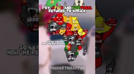 POV: Spain and portugal returns to africa #europe #mapper #mapping #geography #viral #edit #memes