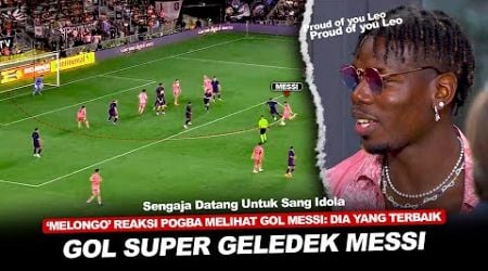 GOL &quot;GELEDEK&quot; MESSI SELAMATKAN INTER MIAMI, PAUL POGBA SAMPAI MELONGO DI TRIBUN