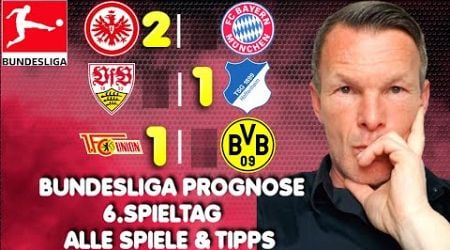 6. Spieltag Bundesliga 24/25 Prognose / Tipps / Vorschau | Frankfurt - Bayern | Union - BVB