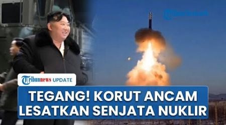 Korut Ancam Gunakan Senjata Nuklir Jika Pyongyang Diserang, Kim Jong Un Olok-olok Korsel Boneka