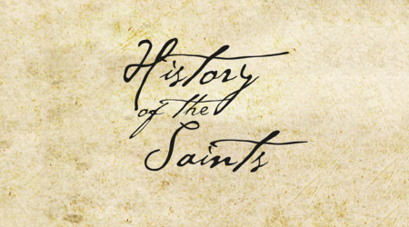 General conference special: History of the Saints