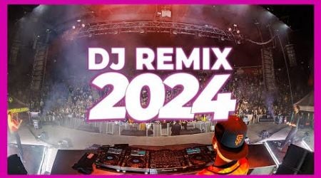 DJ REMIX 2024 - Mashups &amp; Remixes of Popular Songs 2024 | DJ Song Club Music Disco DJ Remix Mix 2024