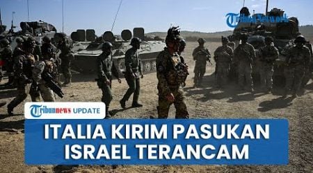 Perdana! Italia Kirim Pasukan Militer Bantu Palestina, Hamas Menguat tapi Israel Terpojok