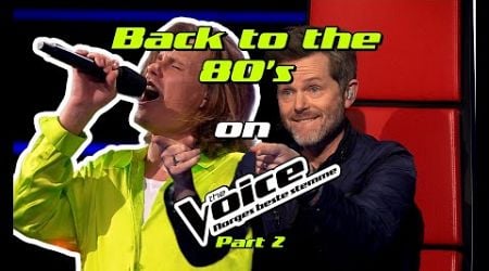 Taking you BACK AGAIN to THE 80&#39;s on the Voice Norway | seasons 6-9 | Compilation