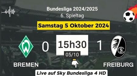 BUNDESLIGA : Bremen 0 - 1 Freiburg live auf Sky Bundesliga 4 HD - 05.10.2024 um 15:30 Uhr