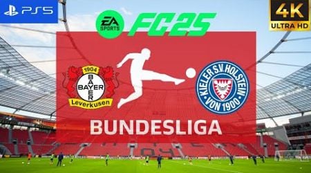 FC 25 - Bayer Leverkusen vs Holstein Kiel | Bundesliga 24/25 | PS5 4K